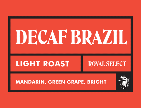 Brazil | Royal Select | Light Roast Decaf